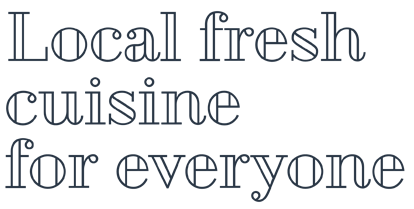 local_fresh Local Fresh Cuisine for Everyone